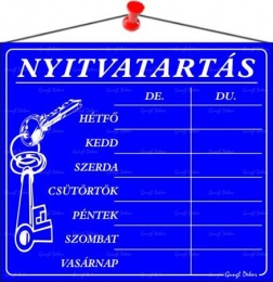 Információs tábla, 20x17,5 cm, "Nyitvatartás", kék